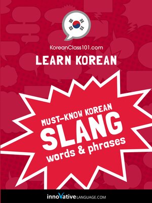 cover image of Must-Know Korean Slang Words & Phrases